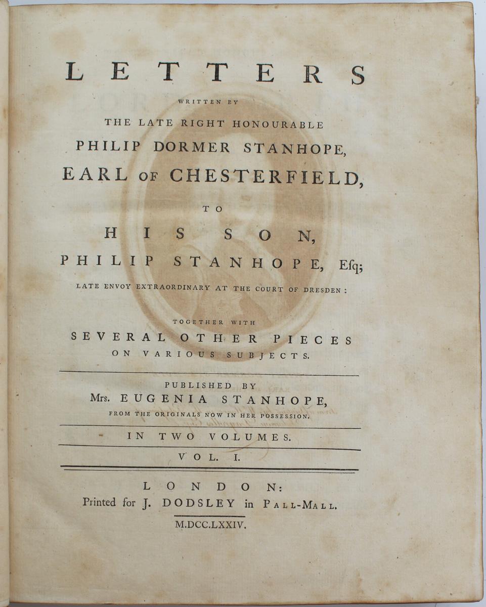 Letters from Lord Chesterfield To .. Son, First Ed - Image 7 of 7