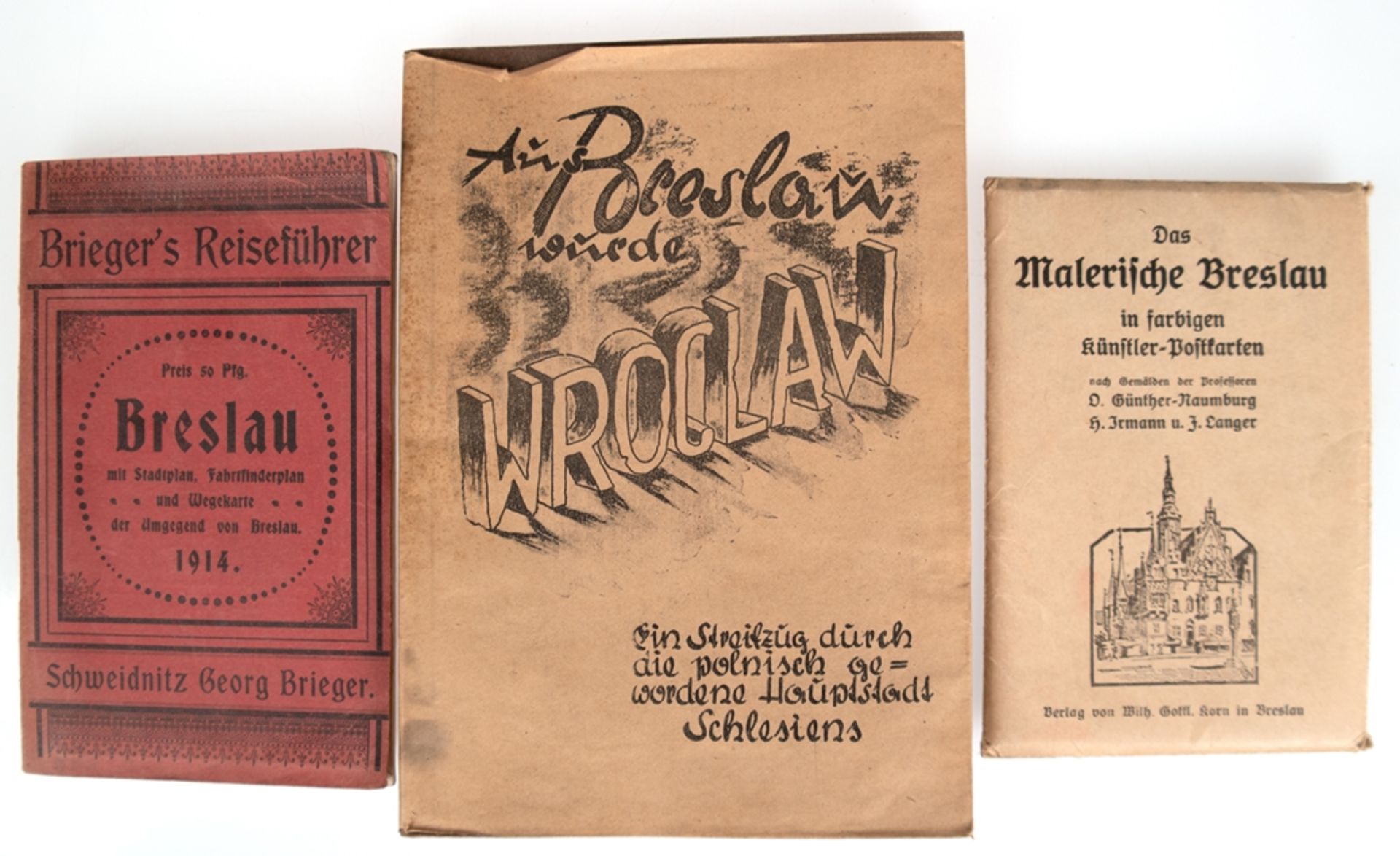 3 Teile über Breslau, dabei 2 Bücher "Aus Breslau wurde Wroclaw" 1949, Verlag W Kwiecinski, Hannove