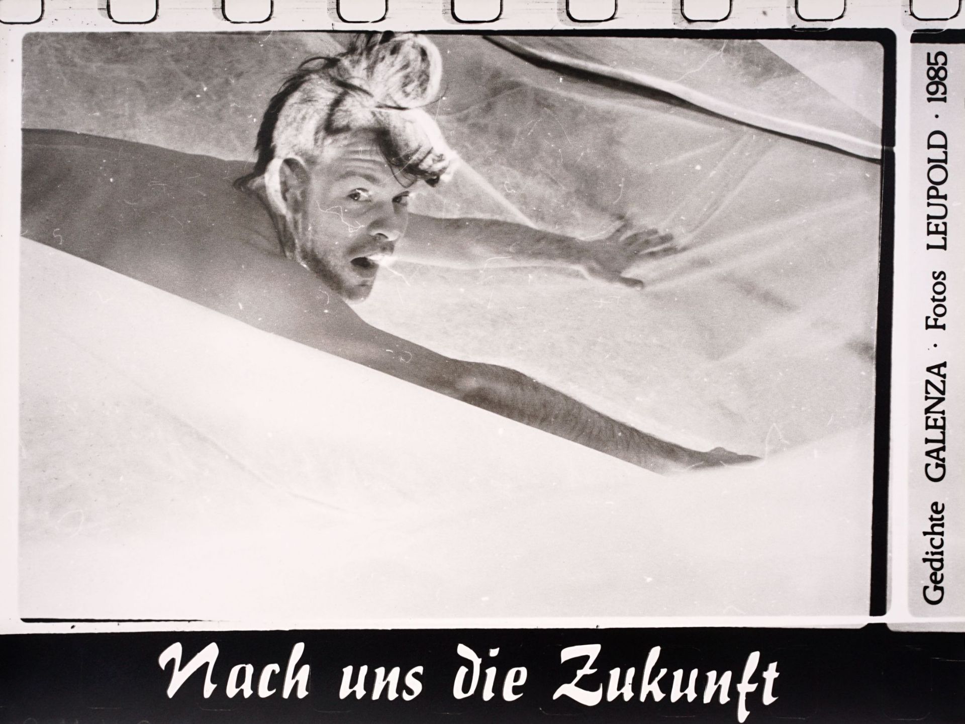 Matthias Leupold  / Ronald Galenza "Nach uns die Zukunft". 1985.