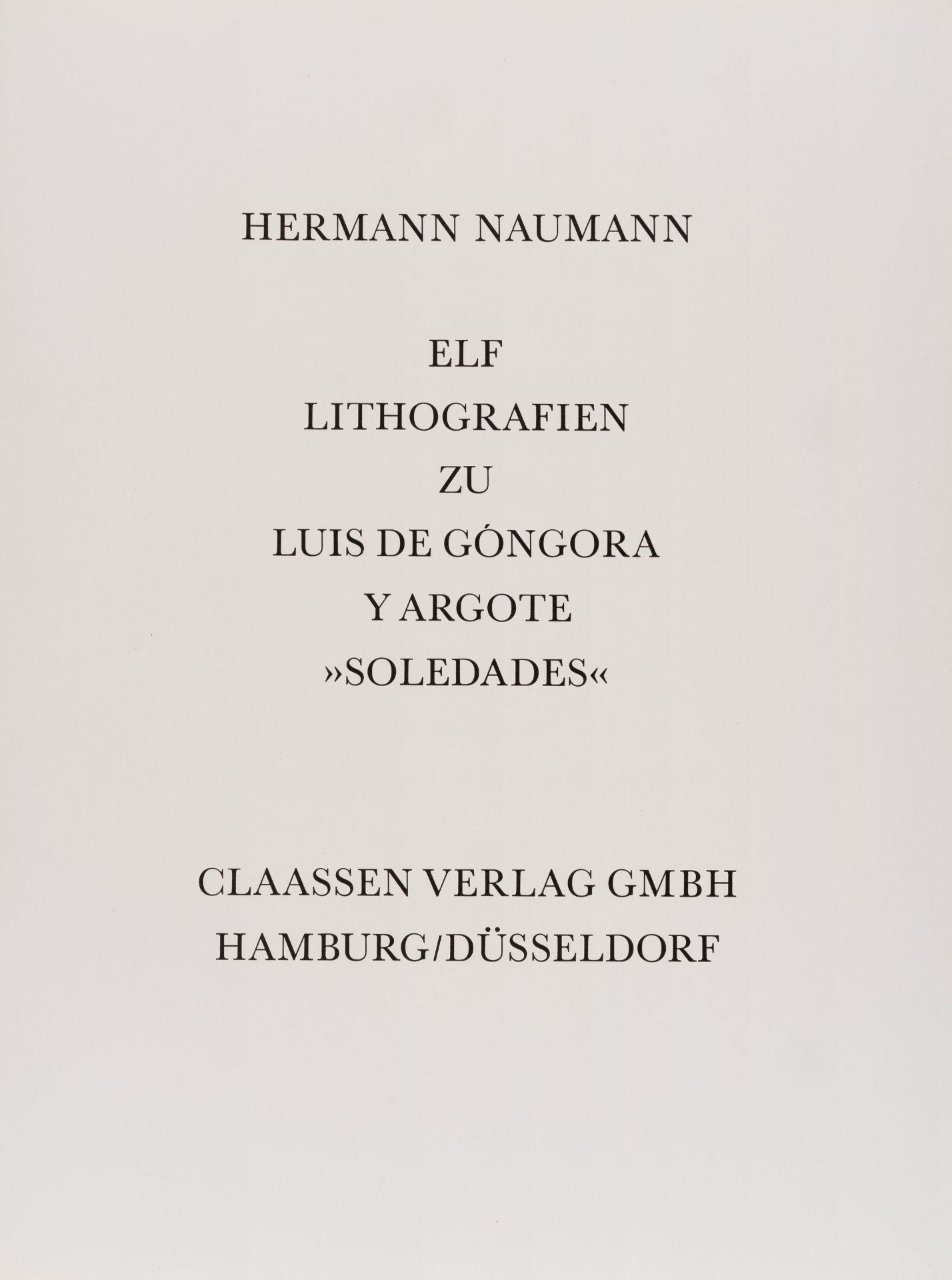 Hermann Naumann "Luis de Gongora y Argote – Soledades". 1968– 1969. - Bild 2 aus 16