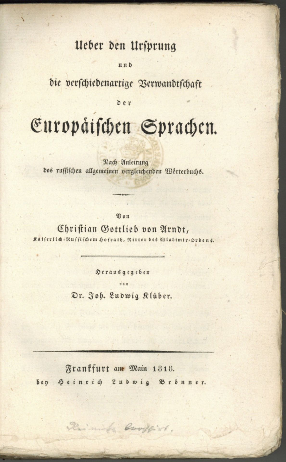 Arndt, Christian Gottlieb von: Ueber den Ursprung und die verschiedenartige Verwandtschaft der Euro