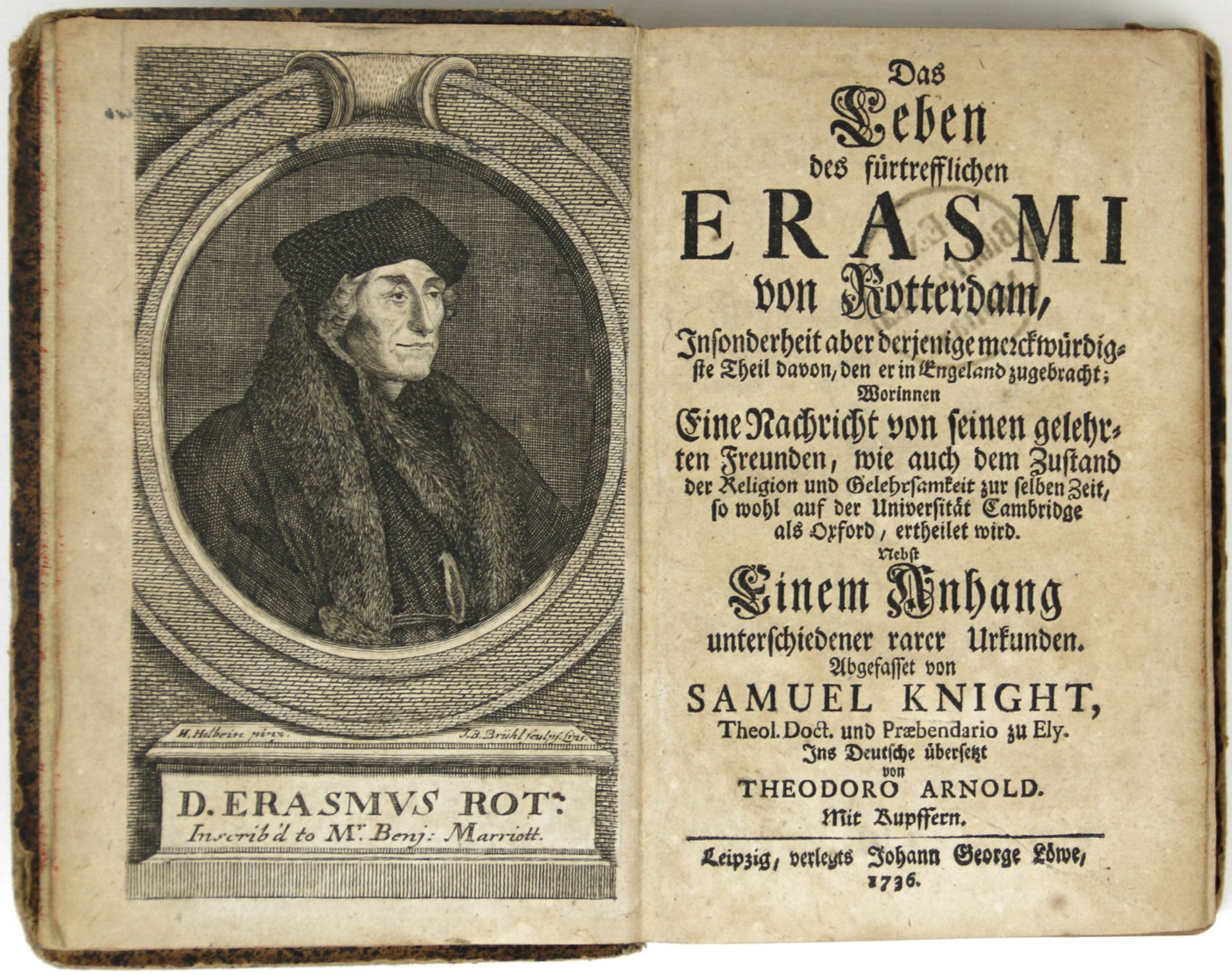 Erasmus Roterodamus (von Rotterdam), Desiderius. - Knight, Samuel: Das Leben des fürtrefflichen Eras