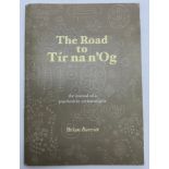 SIGNED LIMITED EDITION OF THE ROAD TO TIR NA N'OG BY BRIAN BARRITT 2003