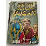 AGAINST THE FALL OF NIGHT BY ARTHUR C CLARKE PUBLISHED BY GNOME PRESS 1953