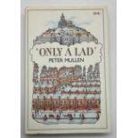 SIGNED COPY OF ONLY A LAD BY PETER MULLEN A/F
