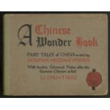 1919 CHINESE WONDER BOOK - FAIRY TALES OF CHINA RE-TOLD BY NORMAN HINSDALE PITMAN