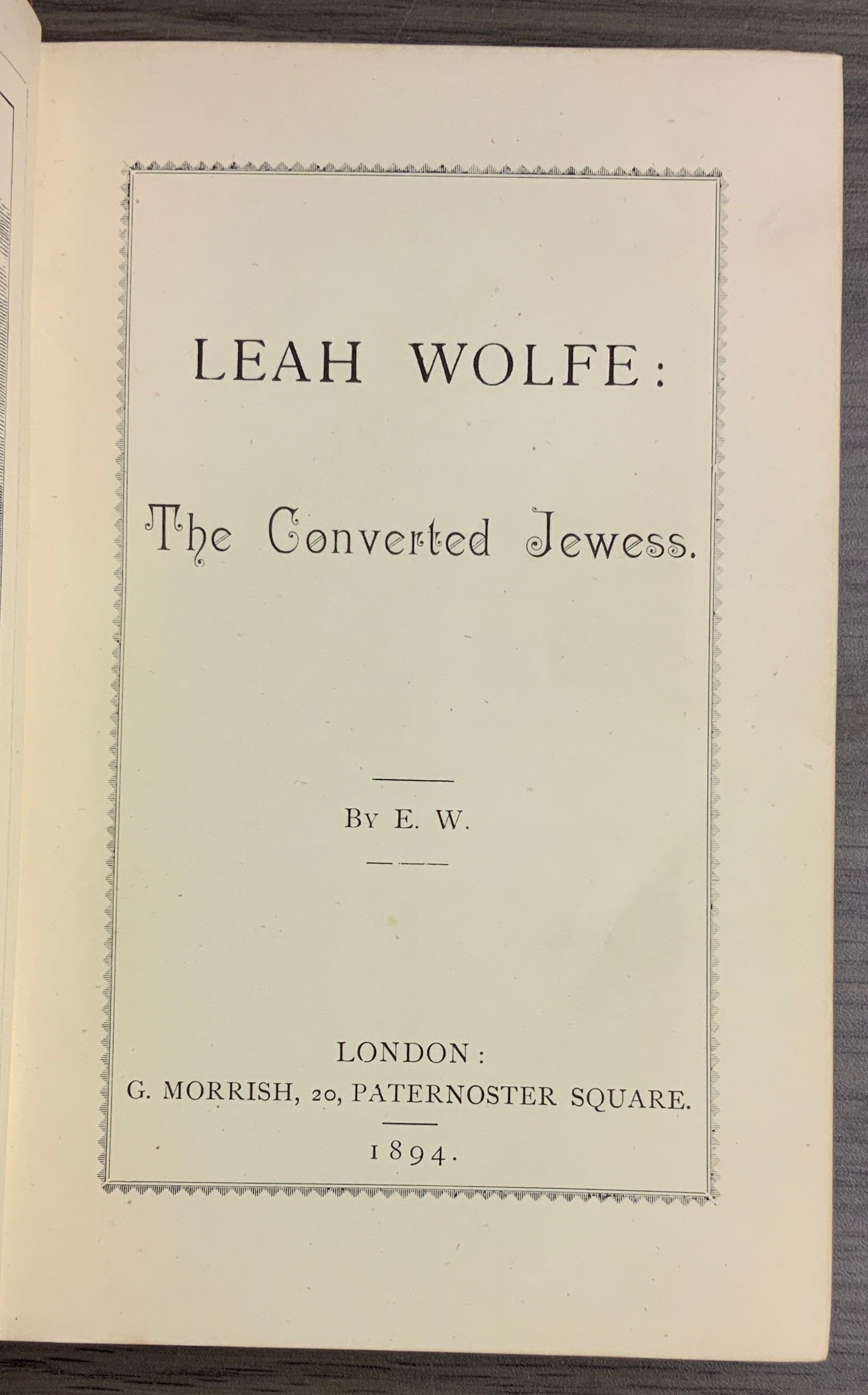 1894 LEAH WOLFE THE CONVERTED JEWES A/F - Image 2 of 2