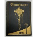 TANNHAUSER BY RICHARD WAGNER ILLUSTRATED BY WILLY POGANY A/F