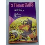 OF TIME AND STARS BY ARTHUR C CLARKE PUBLISHED BY GOLLANCZ 1972