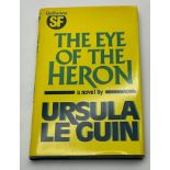 THE EYE OF THE HERON BY URSULA LE GUIN PUBLISHED BY GOLLANCZ 1982
