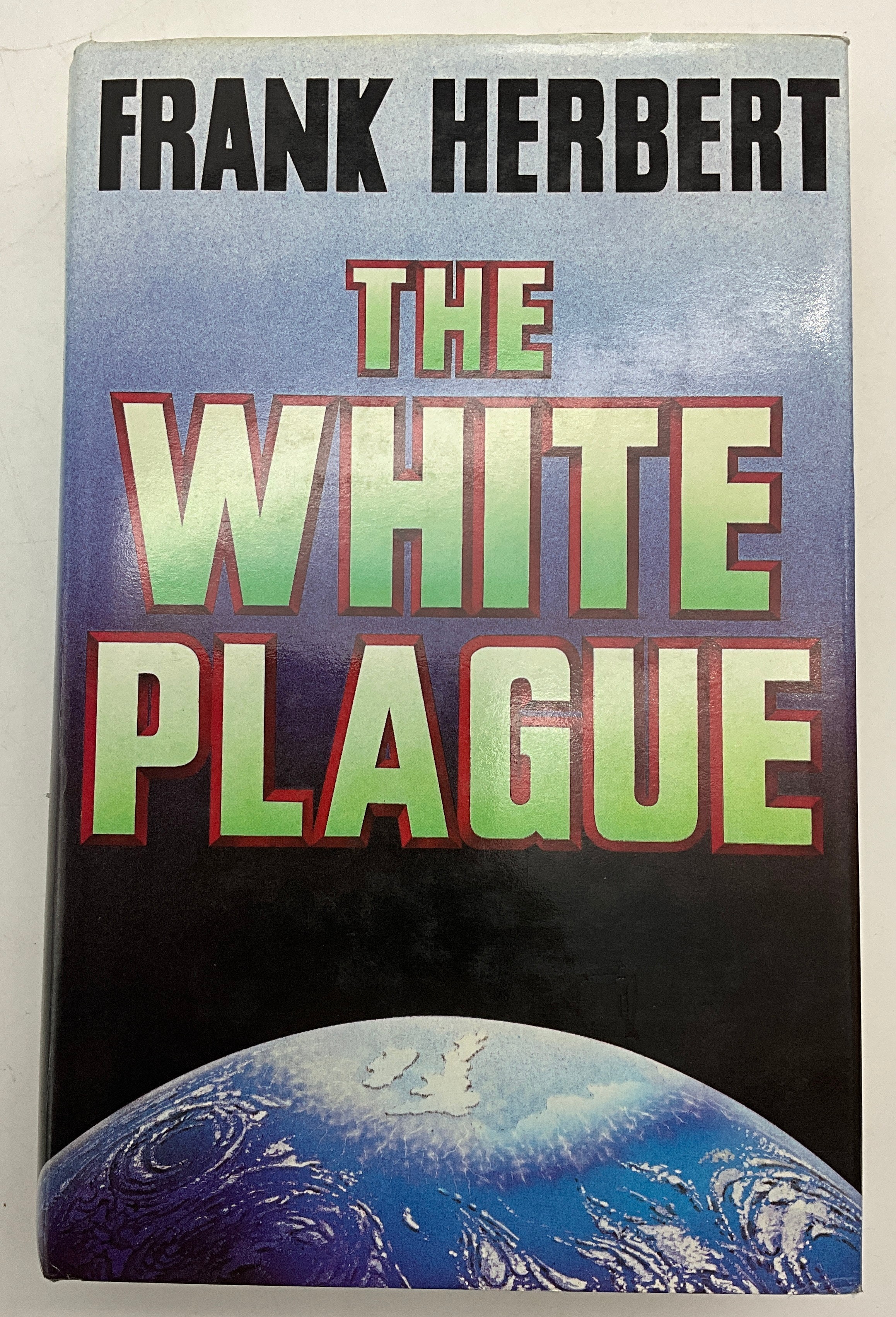 THE WHITE PLAGUE BY FRANK HERBERT PUBLISHED BY GOLLANCZ 1983