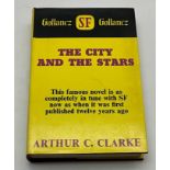 THE CITY AND THE STARS BY ARTHUR C CLARKE PUBLISHED BY GOLLANCZ 1972