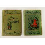 ALICES ADVENTURES IN WONDERLAND 1939& THROUGH THE LOOKING GLASS 1925 BY LEWIS CARROLL