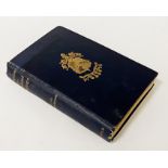 BOOK OF 93RD HIGHLANDERS IN 1857 - 1859 BY LIEUTENANT COLONEL W GORDON - ALEXANDER 1898