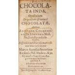 Book. Chocolate. Colmenero de Ledesma, Antonio. Chocolata Inda. Opusculum de qualitate et natura