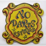 A vintage fairground sign, NO DARTS RETURNED, hand painted on wood board, 60 x 60cm