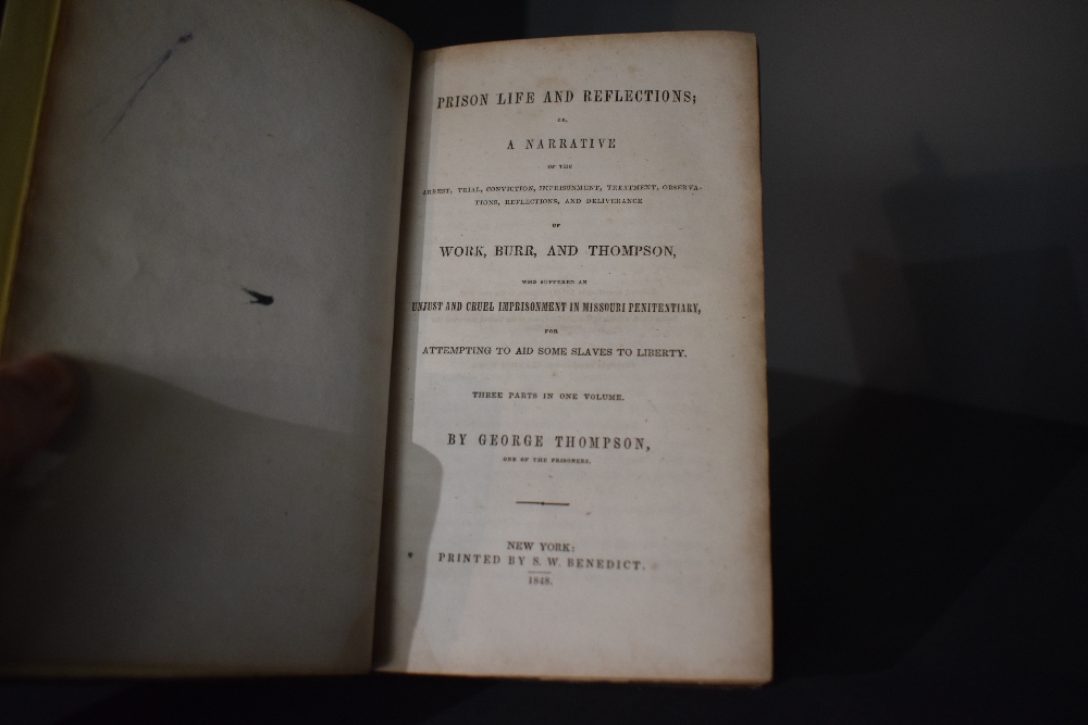 Antiquarian. Thompson, George - Prison Life and Reflections; or, A Narrative of the Arrest, Trial, - Image 2 of 2