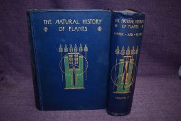 Natural History. Oliver, F. W. - The Natural History of Plants. London: The Gresham Publishing