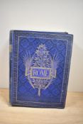 Travel. Wey, Francis - Rome. London: Chapman and Hall. 1875. Revised and Abridged Edition. Many