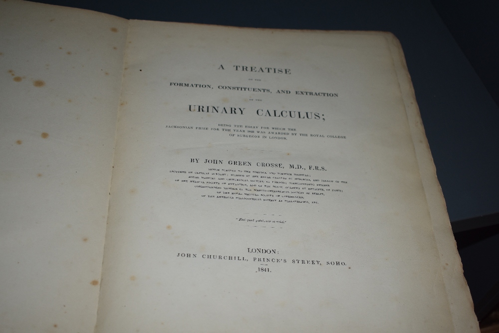 Antiquarian. Medical History. Crosse, John Green - A Treatise on the Formation, Constituents, and - Image 2 of 3