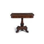 A GEORGE IV MAHOGANY FOLD TOP TEA TABLE the rectangular top with rounded front corners and