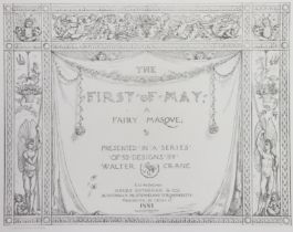 A late 19th century portfolio “THE FIRST OF MAY, A FAIRY MASQUE” by WALTER CRANE, containing 56 engr