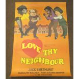 An original 1973 coloured printed film poster, advertising 'Love thy Neighbour'  40" x 27"   (This