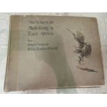 Book: 'Sketches in Mafeking & East Africa' by Major Gen RSS Baden-Powell with illustrations,