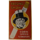 ﻿An enamel advertising sign, ﻿Passing Show, Cork Tipped Virginia,