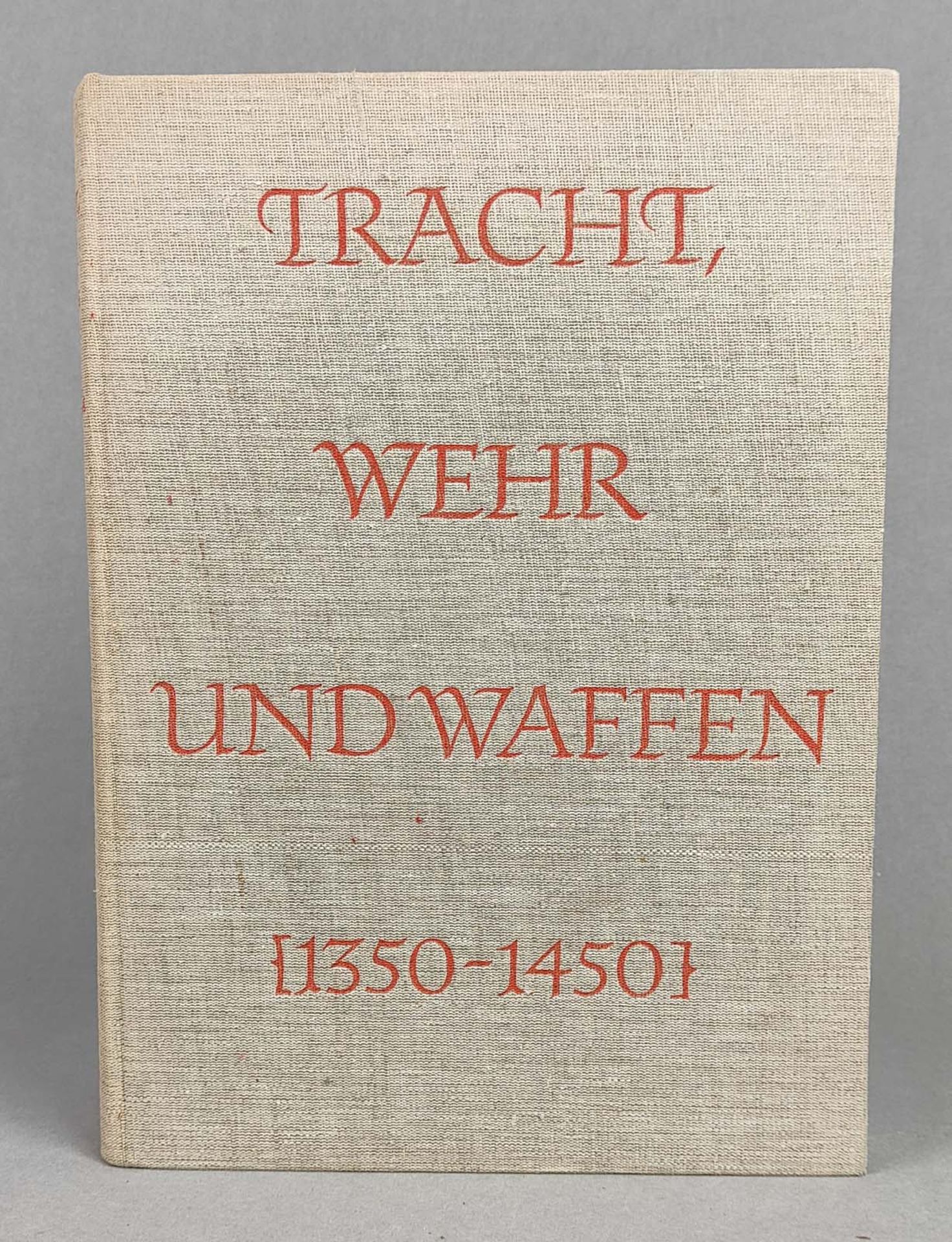 Tracht, Wehr und Waffen 1350/1450