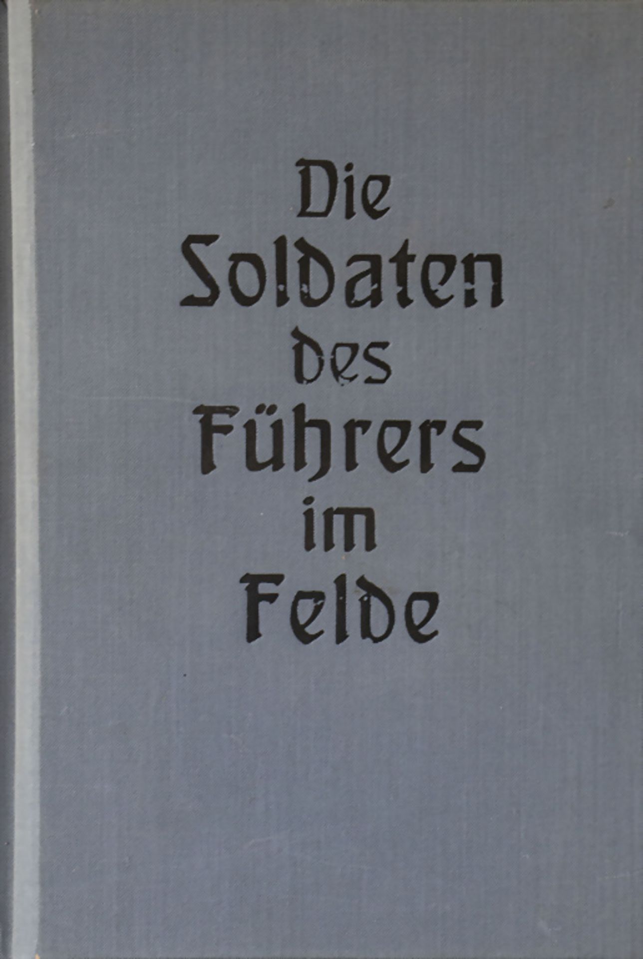 Raumbild-Album / An album of stereoscopic pictures 'Die Soldaten des Führers im Felde', 1940