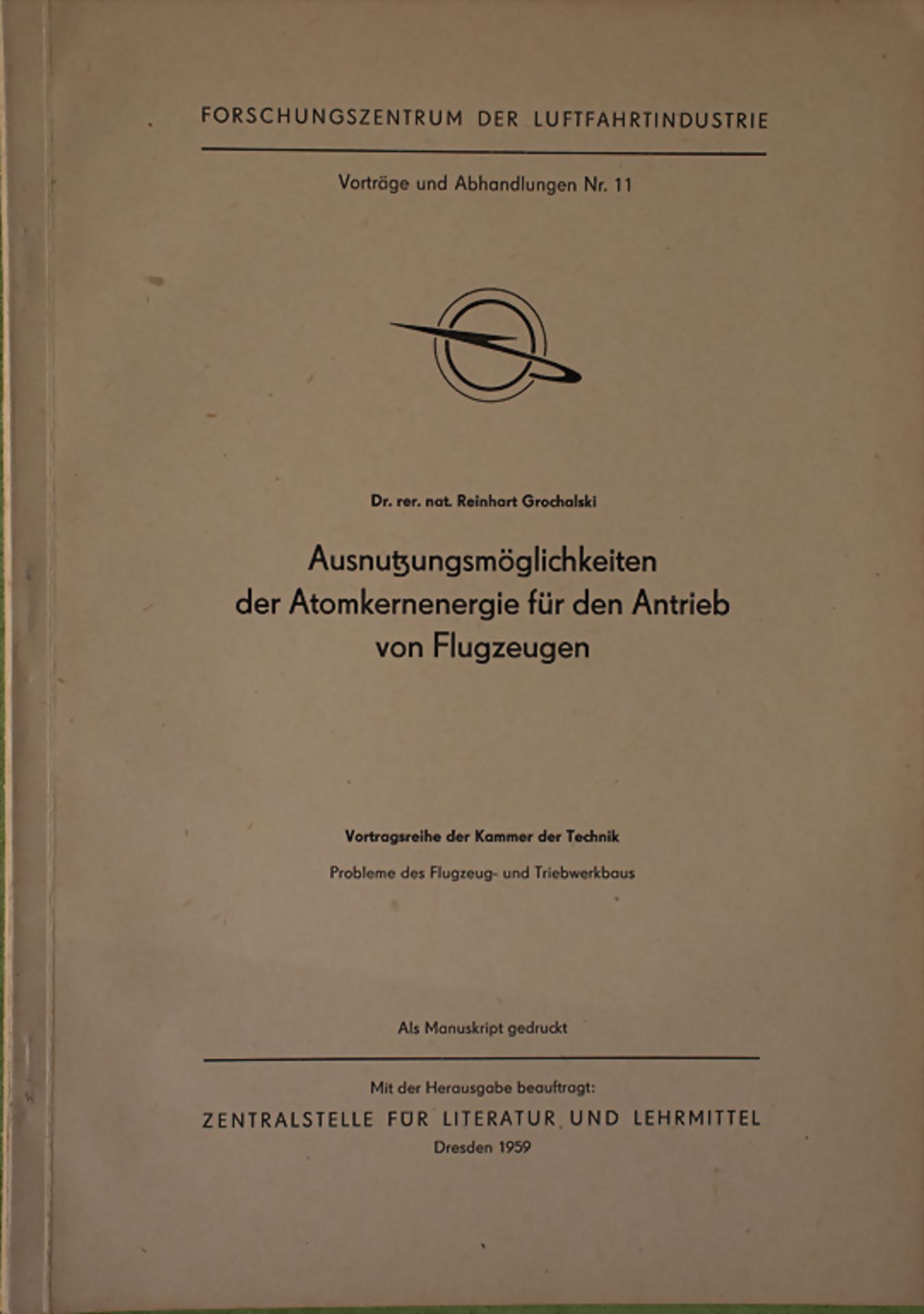 Manuskript 'Atomenergie für den Antrieb von Flugzeugen', Dresden, 1959