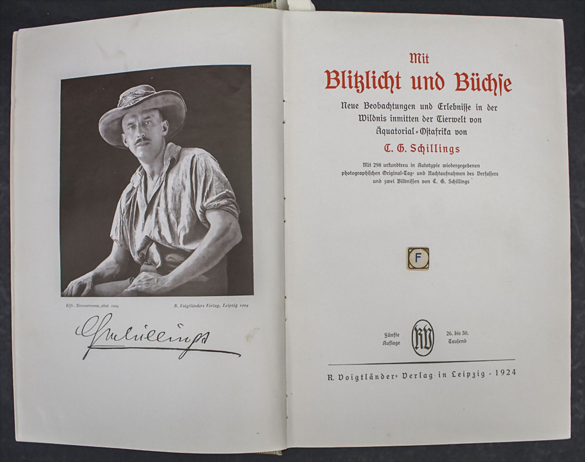 C.G. Schillings: 'Mit Blitzlicht und Büchse', Leipzig, 1924 - Image 2 of 7