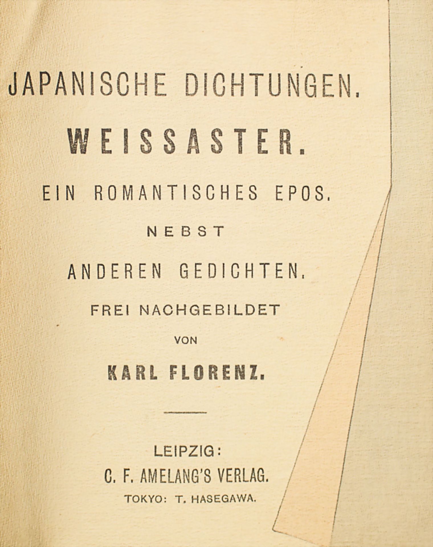 Karl Florenz: Japanische Dichtungen. Weissaster, Leipzig, Tokio, o.J. (um 1895) - Bild 2 aus 5