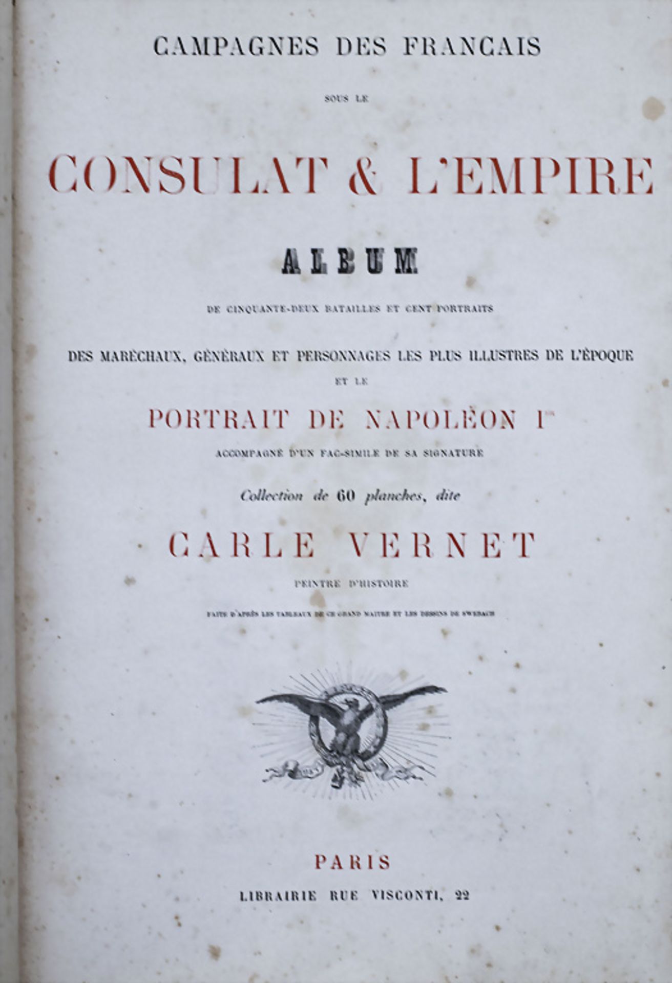 Campagnes des francais sous le consulat et l'empire, Paris, 19. Jh. - Image 2 of 5