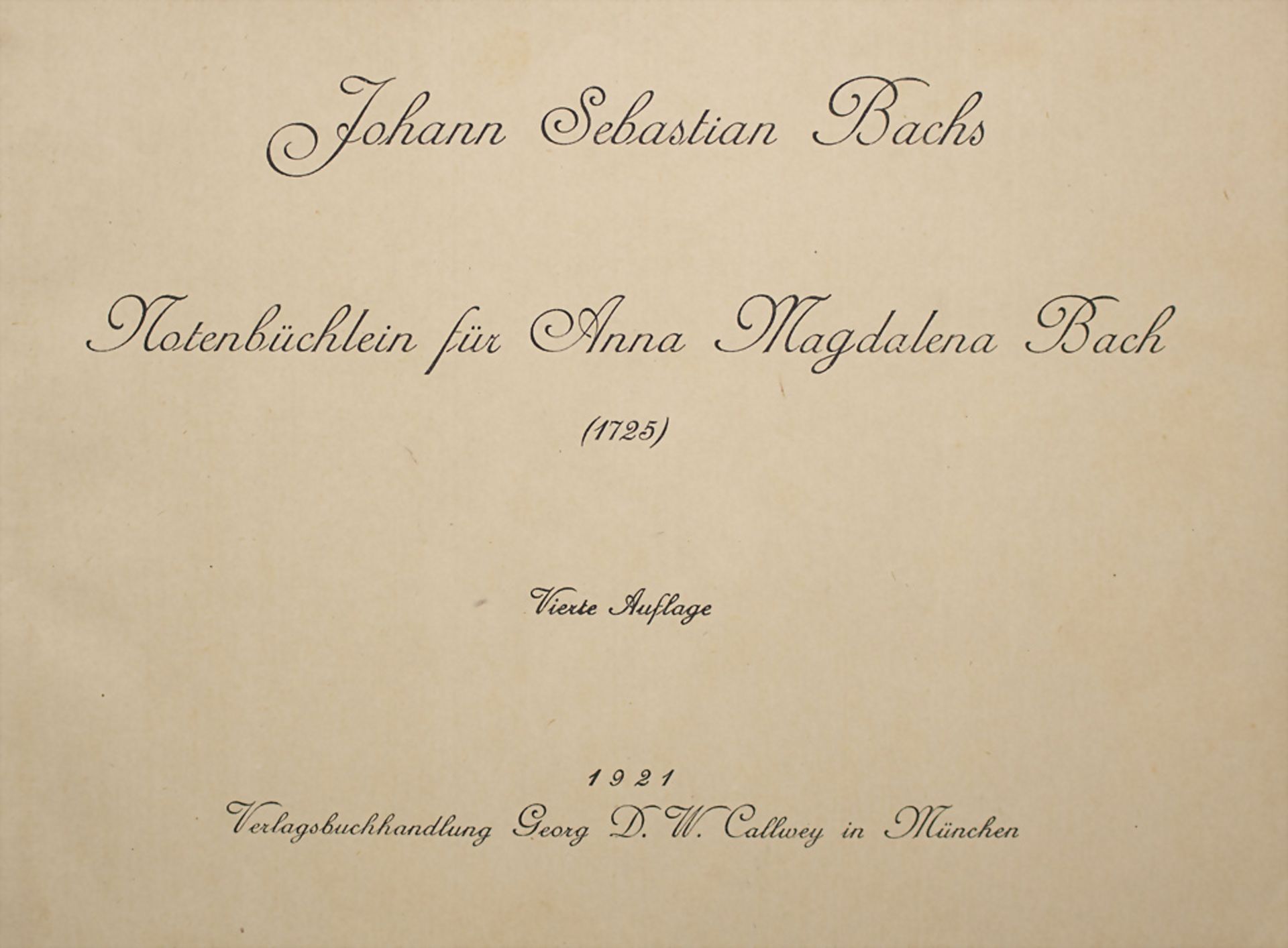 Johann Sebastian Bach Notenbüchlein für Anna Magdalena Bach / A book of nots for Anna ... - Image 2 of 3