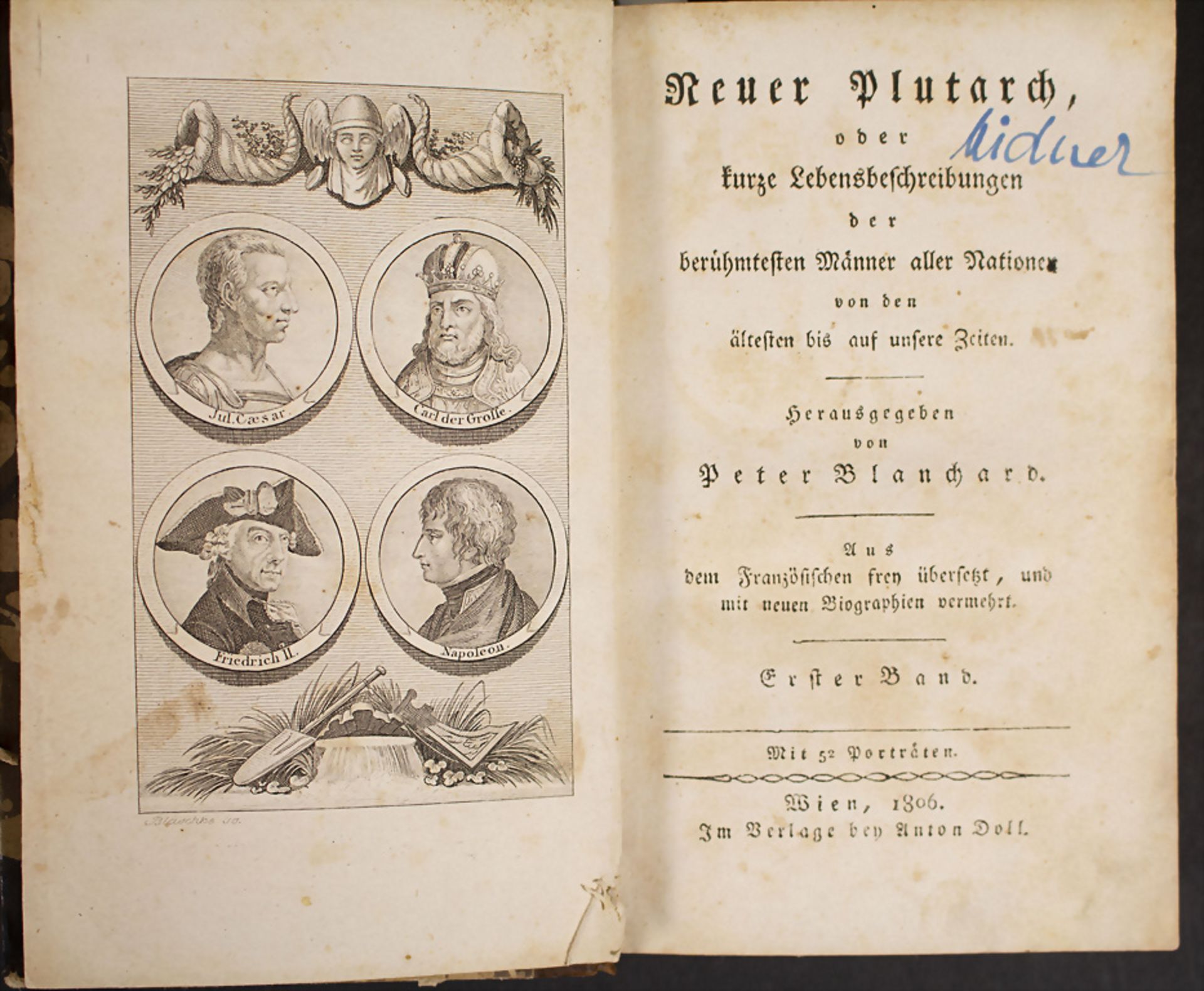 Peter Blanchard (Hrsg.): 'Neuer Plutarch' oder kurze Lebensbeschreibungen...', Wien, 1806