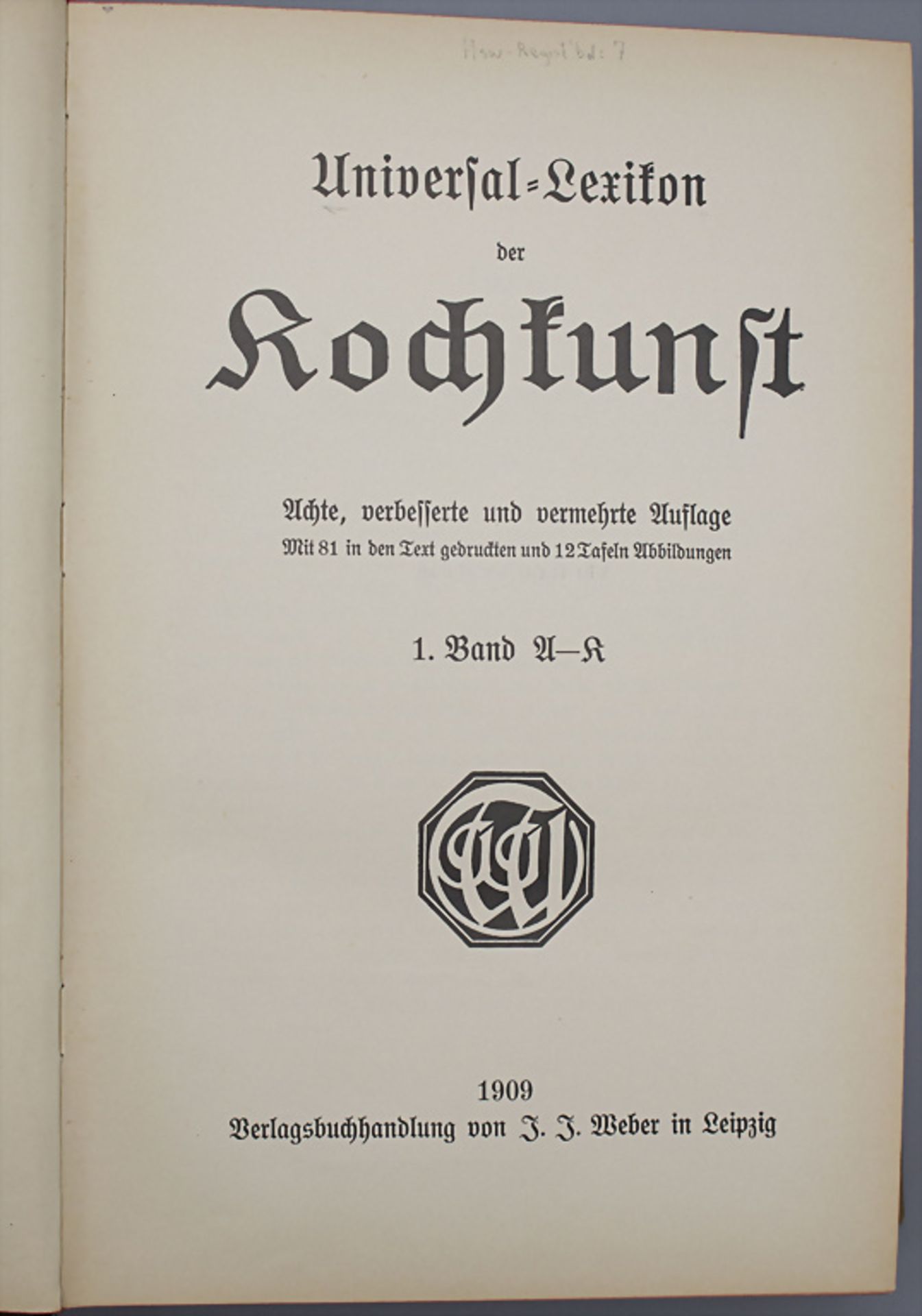 'Universal-Lexikon der Kochkunst', 1909 - Bild 2 aus 6