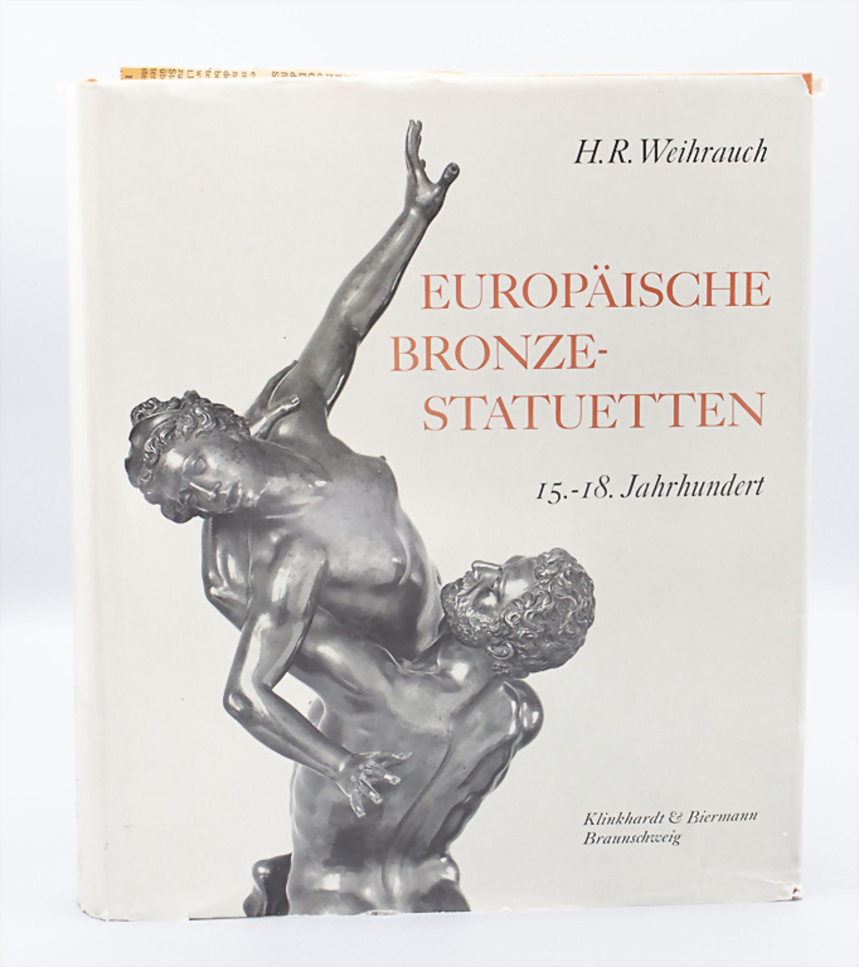 Hans R. Weihrauch: 'Europäische Bronze-Statuetten 15.-18. Jh.', 1967
