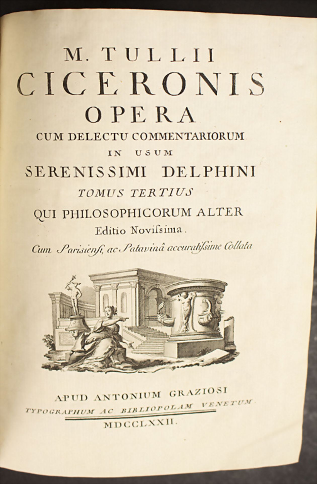 M. Tullii Ciceronis: 'Opera, cum delectu commemtariorum in usum serenissimi delphini', 1772