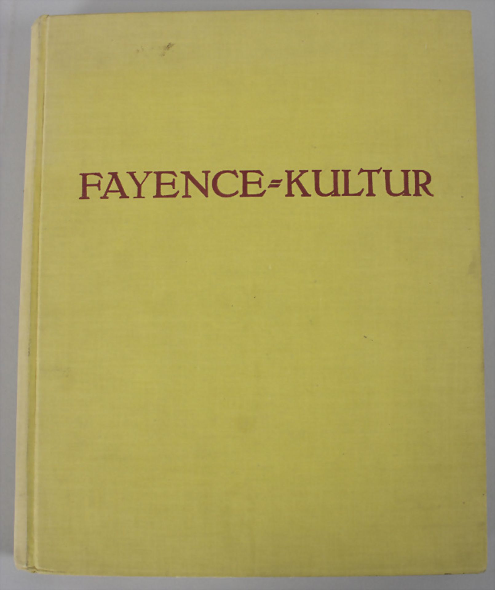 Eduard Fuchs, Paul Heiland: 'Die deutsche Fayence-Kultur', Band 3 München, 1925 - Bild 2 aus 7