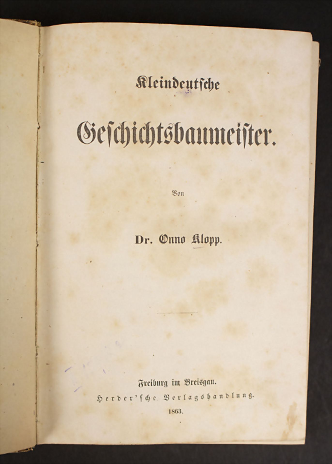 Dr. Onno Klopp: 'Kleindeutsche Geschichtsbaumeister',1863