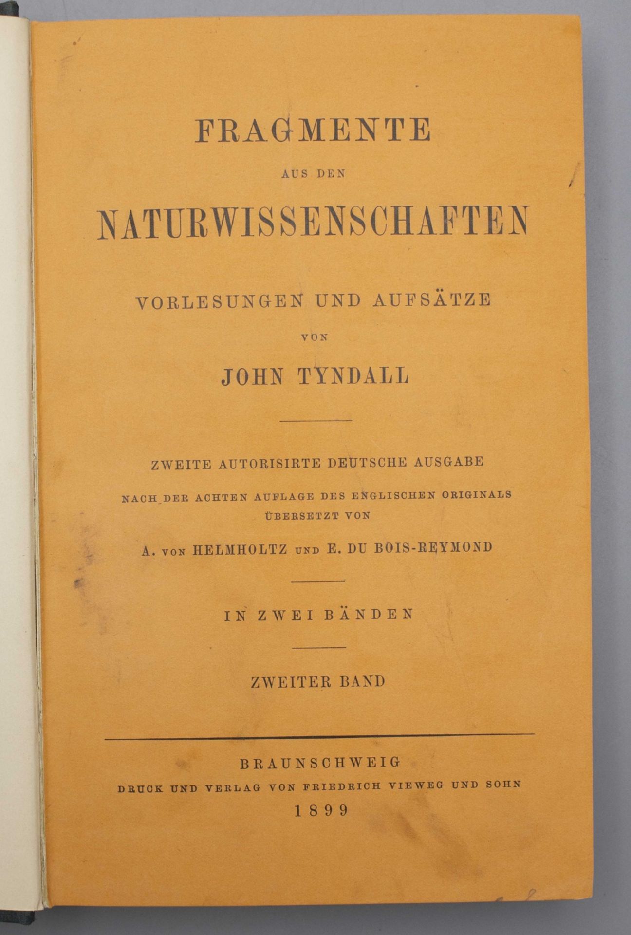 John Tyndall: 'Fragmente aus den Naturwissenschaften', Braunschweig, 1898 - Image 5 of 6