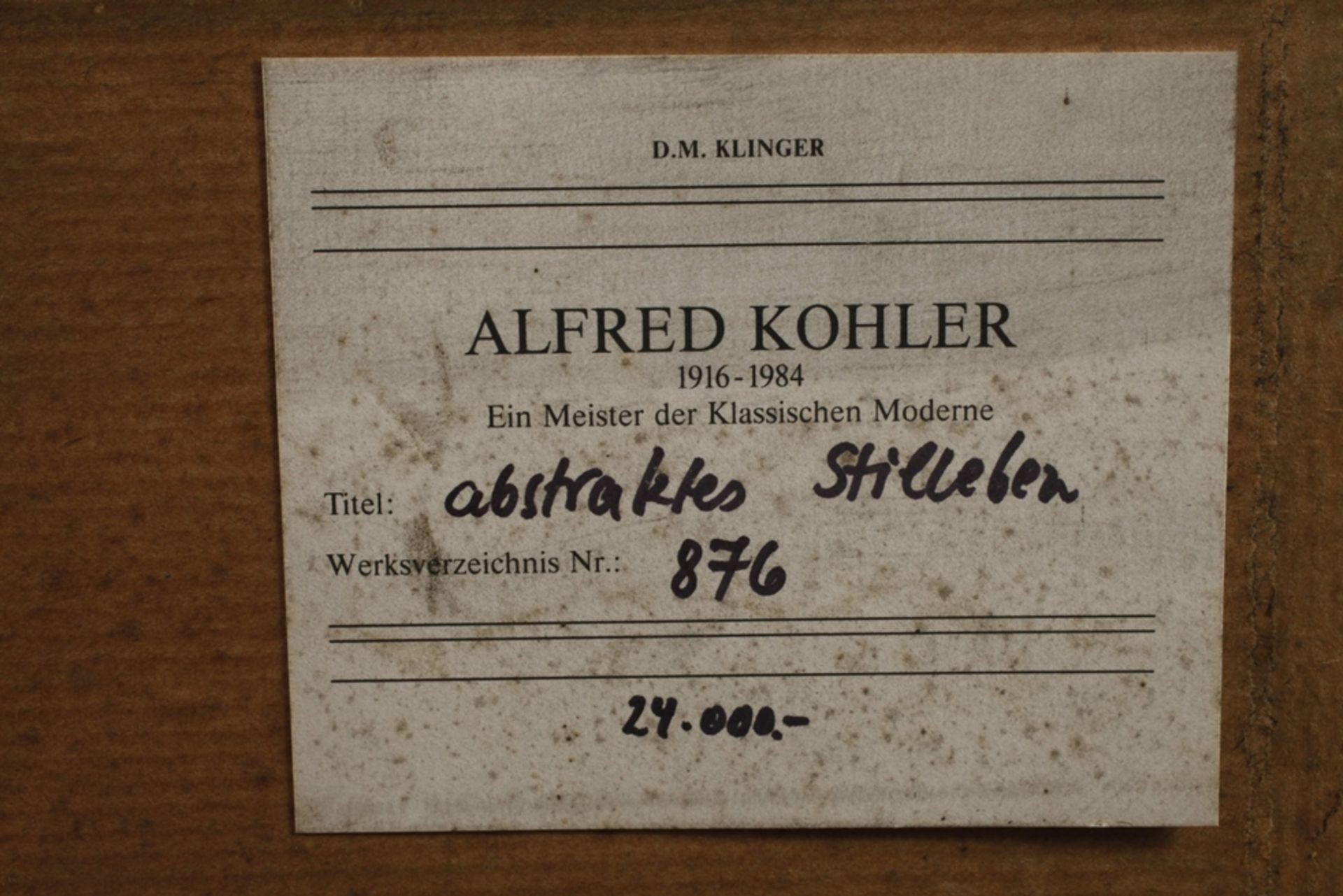 Alfred Kohler, "Abstraktes Stillleben" - Image 5 of 5