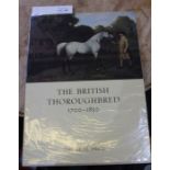 "The British Thoroughbred 1700 - 1850" The Ariel Press