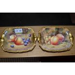 Two hand painted Royal Worcester dishes one by Sibley-Lewis one by Melford