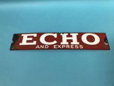 An enamelled sign 'Echo and Express', 56cm wide