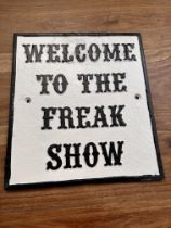 Cast Iron sign "Welcome to the freakshow"