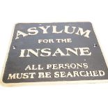 Cast iron sign Asylum for the insane (reproduction)