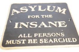 Cast iron sign Asylum for the insane (reproduction)
